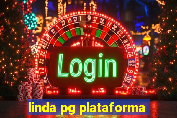 linda pg plataforma